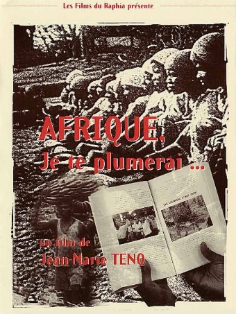 Afrique, je te plumerai