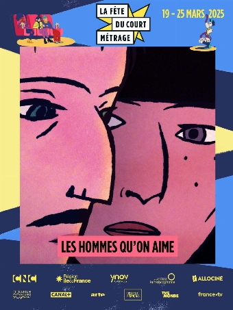 La Fête du court métrage : les hommes qu'on aime
