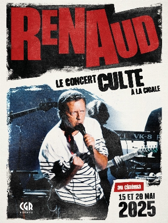 Renaud, le concert culte à La Cigale !